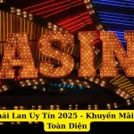 Nhà Cái Thái Lan Uy Tín 2025 - Khuyến Mãi & Dịch Vụ Toàn Diện