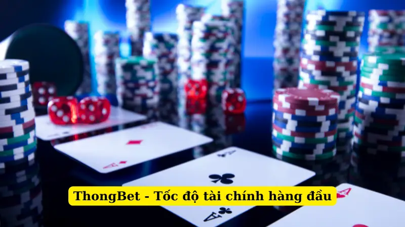 ThongBet - Tốc độ tài chính hàng đầu