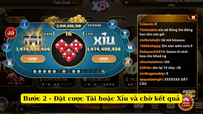 Bước 2 - Đặt cược Tài hoặc Xỉu và chờ kết quả