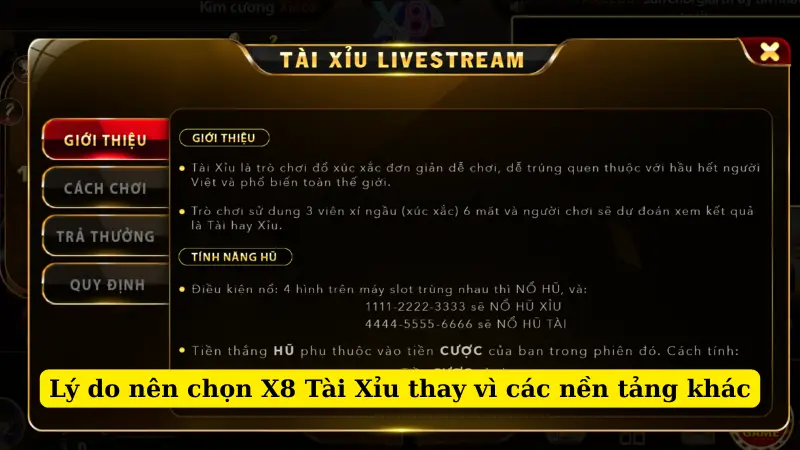 Lý do nên chọn X8 Tài Xỉu thay vì các nền tảng khác
